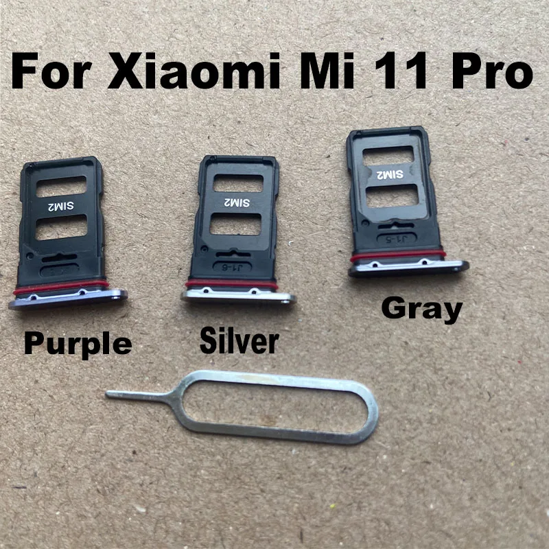 

Sim Card Tray For Xiaomi MI 11 Pro Sim Card Holder Slot adapter and Micro SD Tray Holder With Free Eject Pin MI11 Pro 5