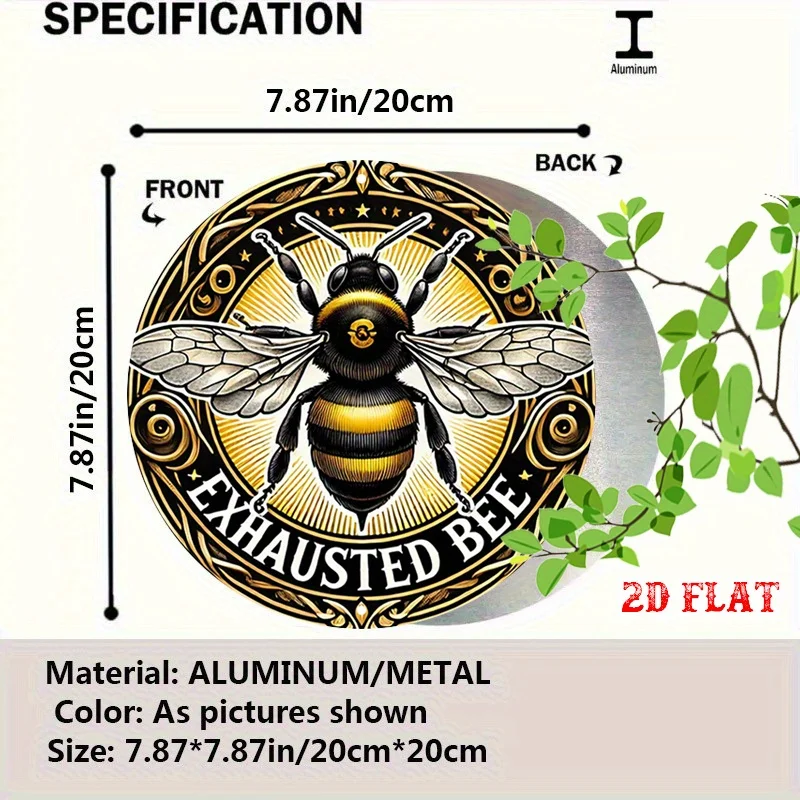 2D Flat, 1pc Vintage Bee Metal Wall Art Sign - 8-Inch Round Rustic Honeycomb & Bumblebee Design with EXHAUSTED BEE Text