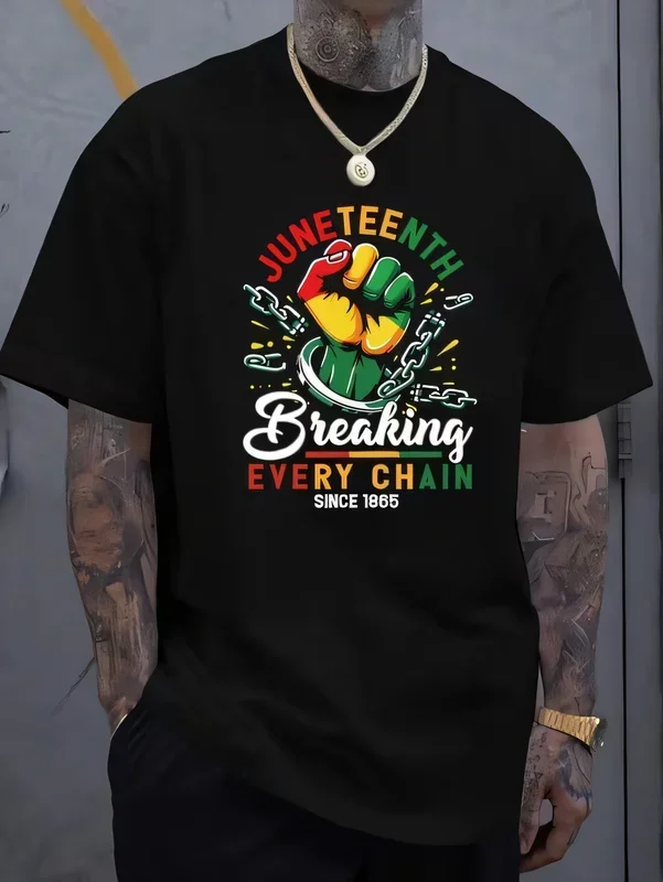 Juneteenth T-shirt Breaking Every Chain Since 1865 Pan-African Flag Fist Graphic Liberation Black Tee Urban Style Summer Top