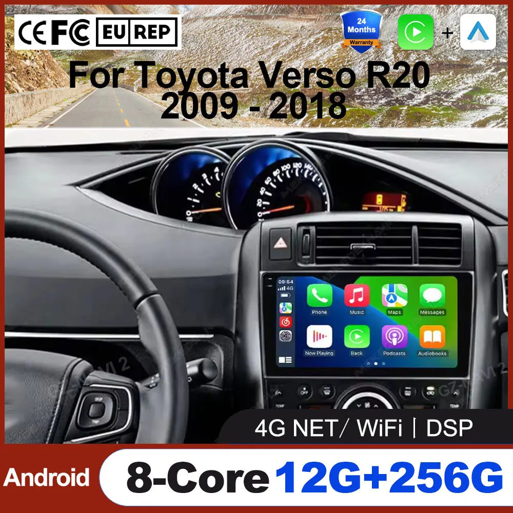 

For Toyota Verso R20 2009 - 2018 Wireless CarPlay Android 16 Auto Radio 4G LTE Wifi Car Multimedia GPS Navi DSP Tools Video BT