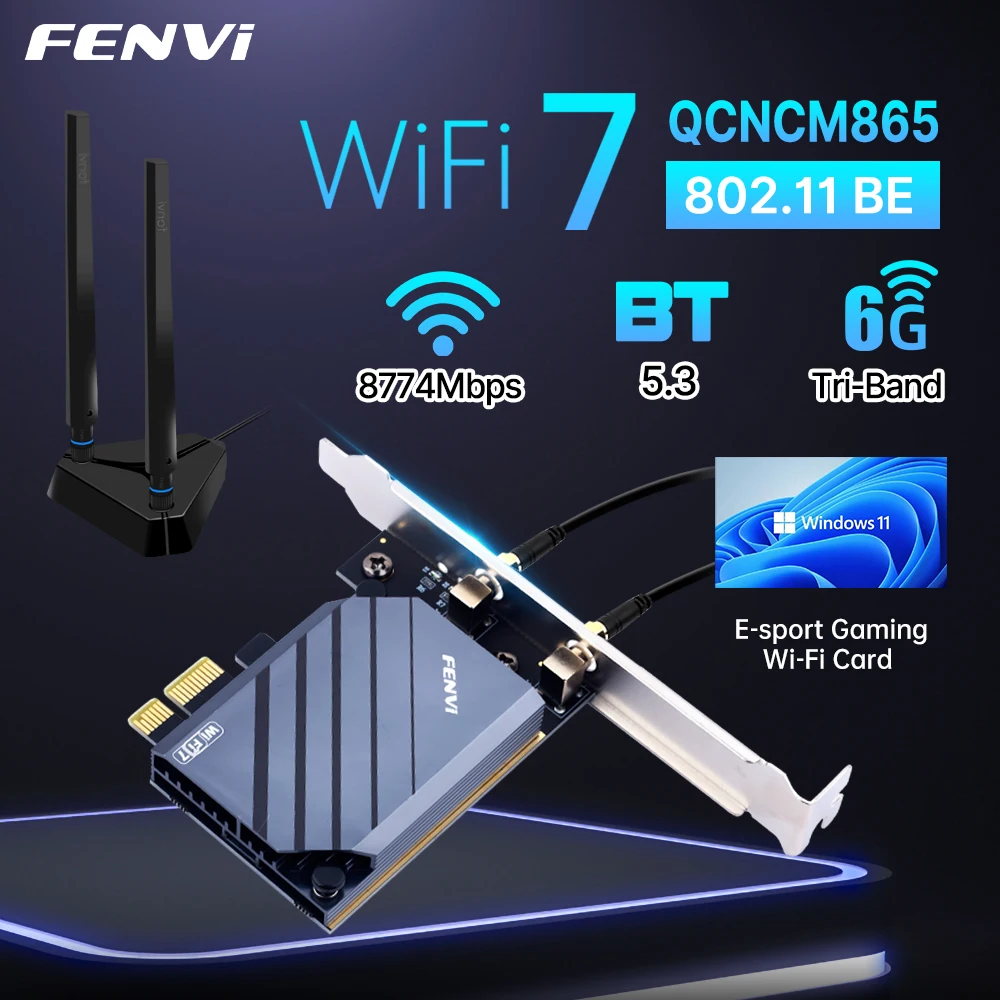 

FENVI WiFi 7 QCNCM865 PCIE Adapter BT5.3 Tri Band 2.4G/5G/6GHz 5.8Gbps 802.11BE Wireless Wi-Fi 7 Wi-Fi 6E Card for Desktop Win11