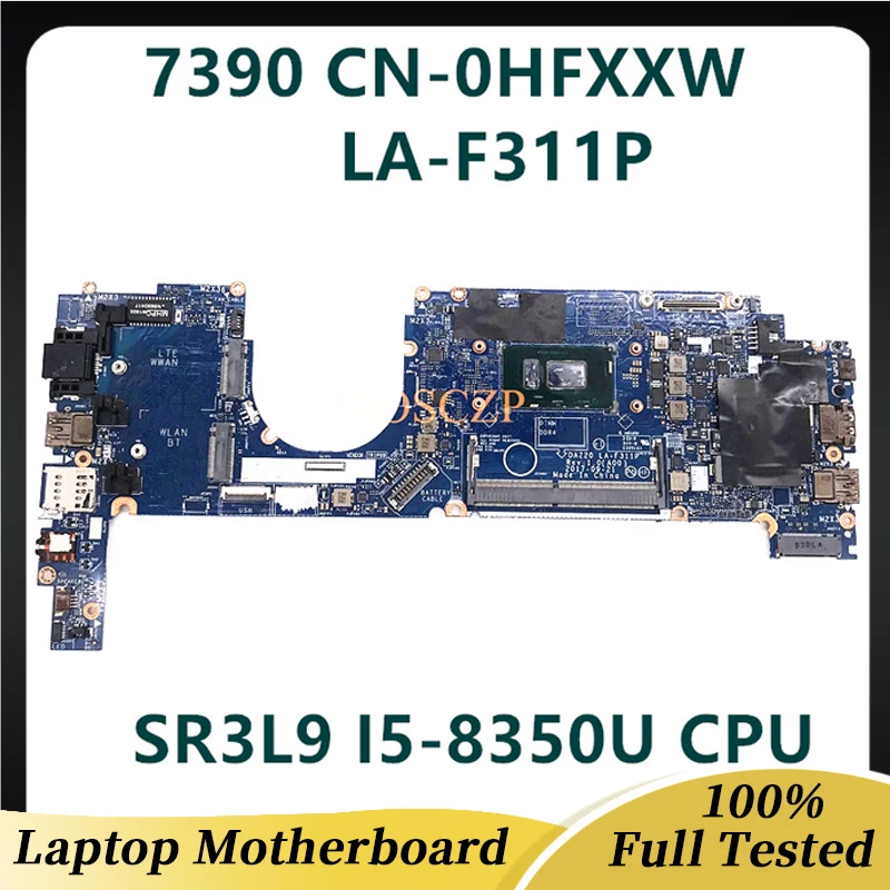 

CN-0HFXXW 0HFXXW HFXXW For Dell Latitude 7290 7390 Laptop Motherboard DAZ20 LA-F311P W/ SR3L9 I5-8350U CPU DDR4 100% Full Tested