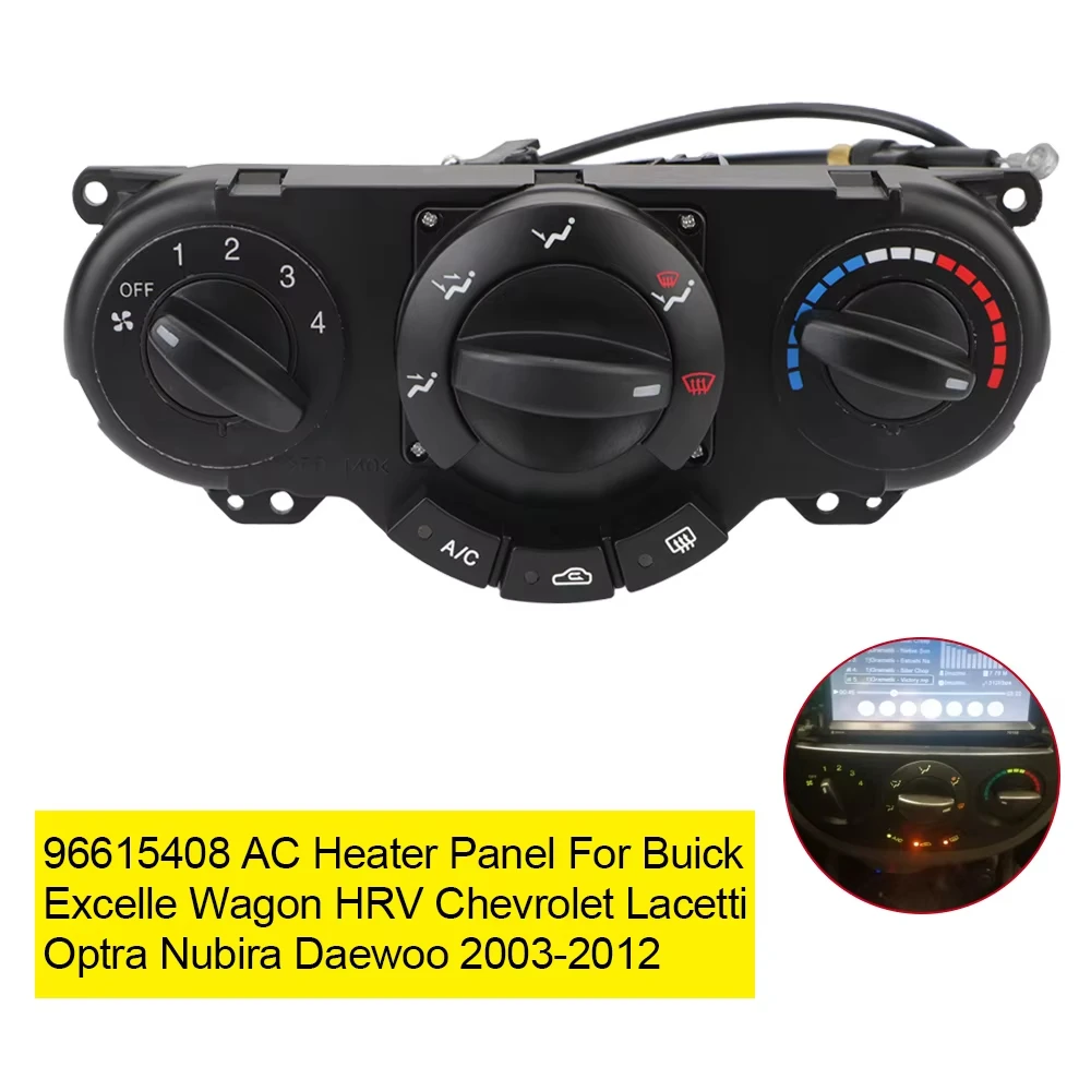 

96615408 High Quality AC Heater Panel Climate Control Switch For Buick Excelle Wagon HRV Chevrolet Lacetti Optra Nubira Daewoo