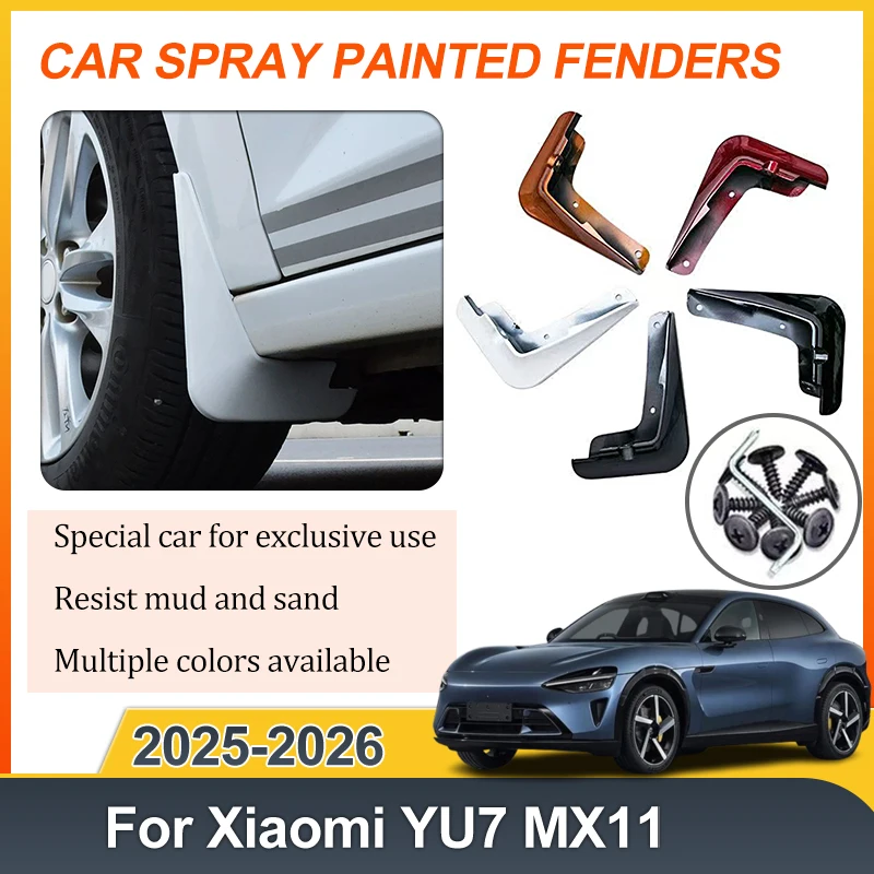 

4pcs Car Front Rear Fender For Xiaomi YU7 MX11 2025 2026 Mud Flaps Splash Guards Mudguards Baking Paint Mudflap Car Accessories