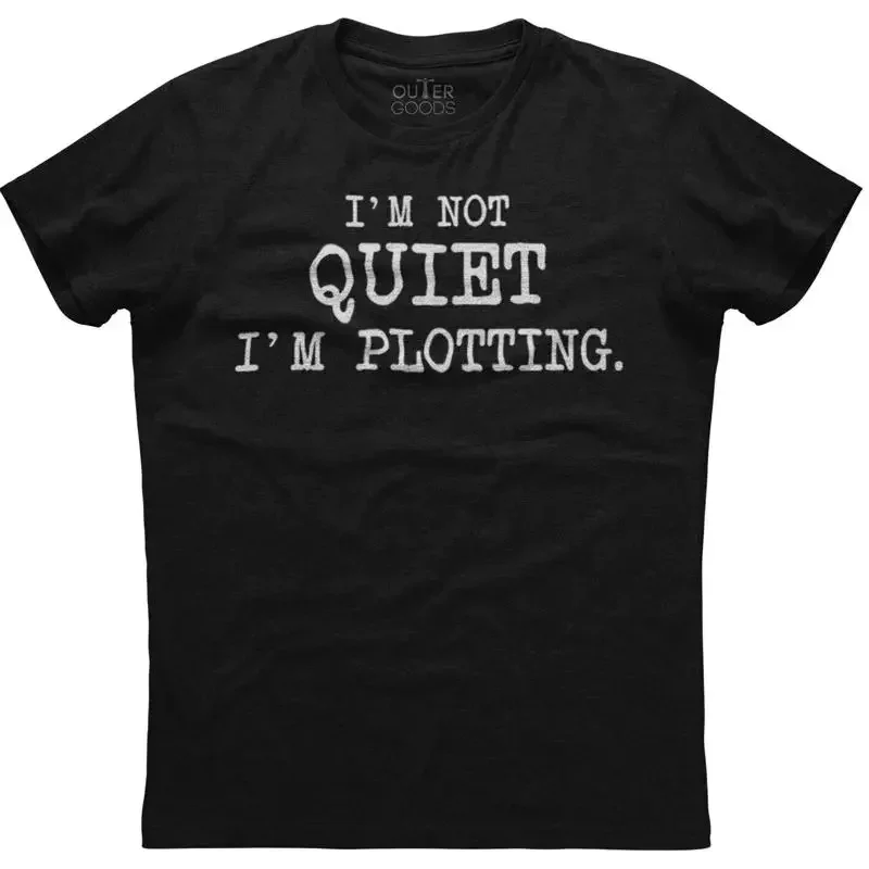 I'm Not Quiet Plotting Book Writer Herren-T-Shirt aus Baumwolle in Schwarz