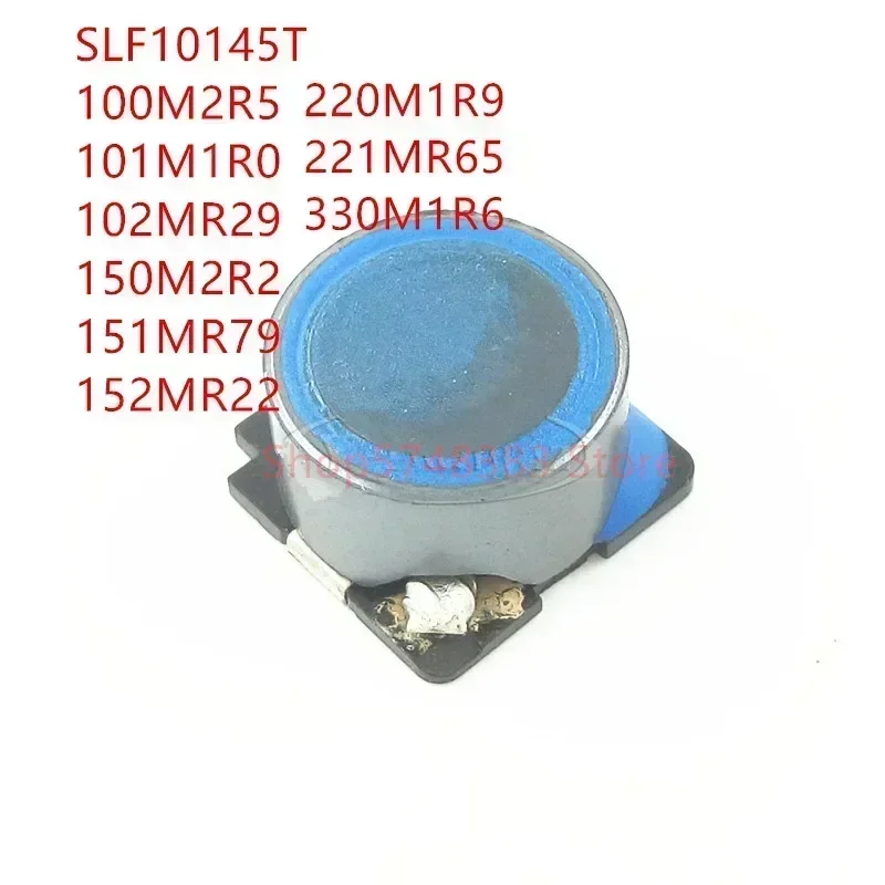 50PCS/LOT SLF10145T SLF10145 SLF10145T- 100M2R5 101M1R0 102MR29 150M2R2 151MR79 152MR22 220M1R9 221MR65 330M1R6 Power inductor