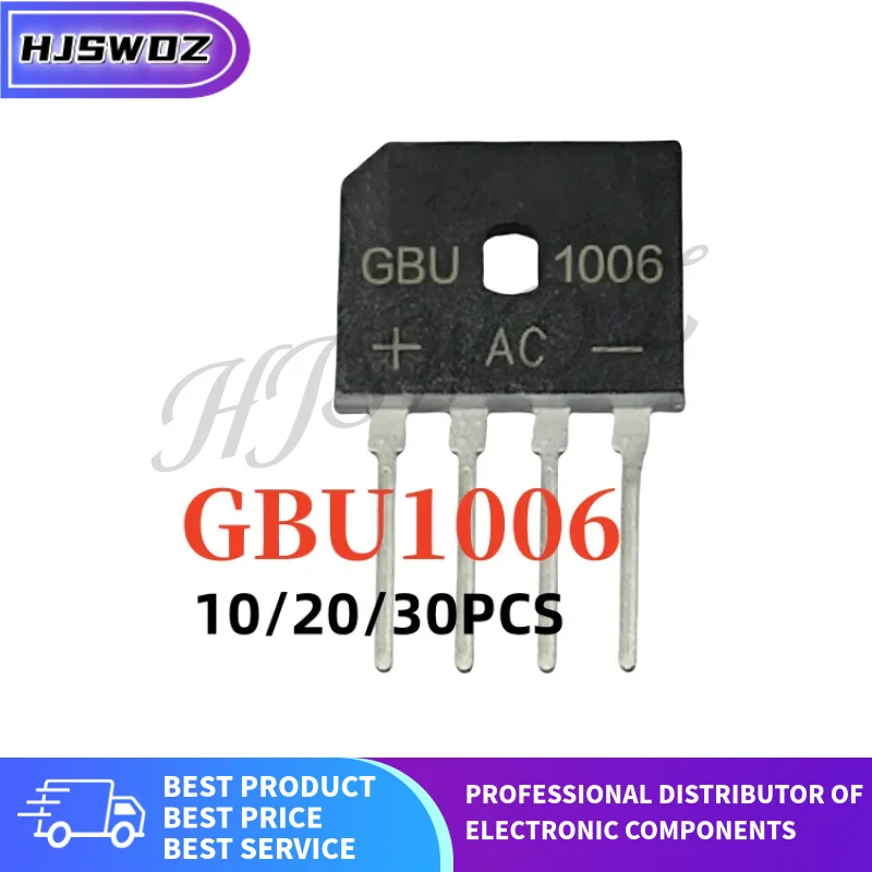 10-30PCS GBU1006 GBU 1006 Rectifier Bridge Bridge Stack 10A 600V Rectifier Flat Bridge Brand New In Stock