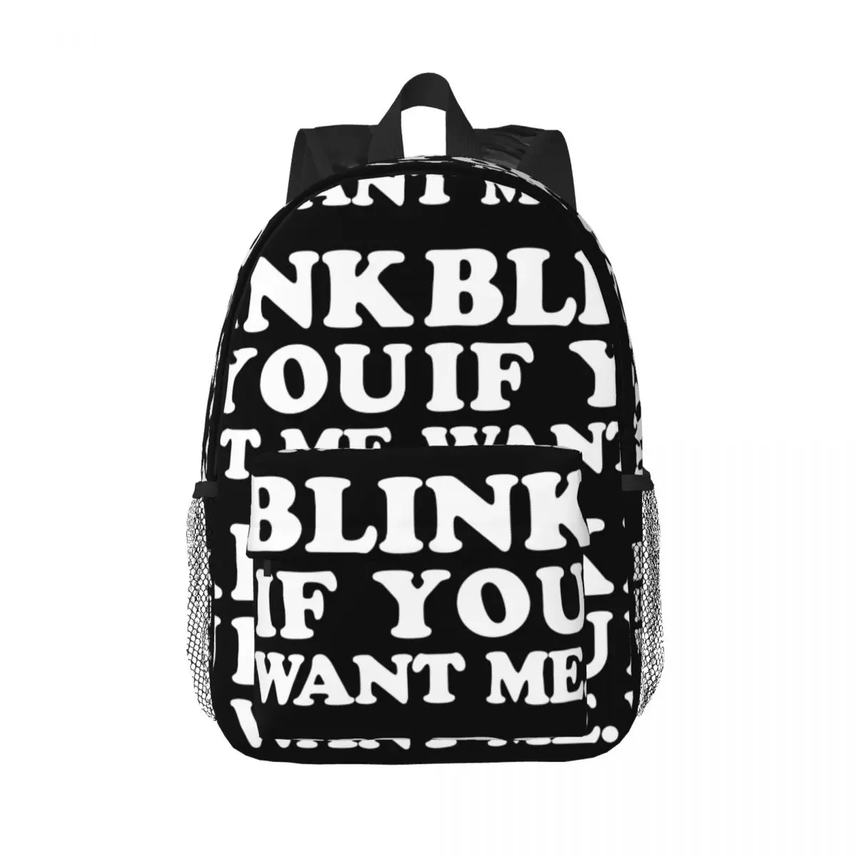 

Blink IF You Want ME Backpack Middle High College School Student Bookbag