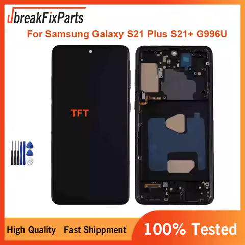 6.7'' S21 Plus TFT Screen For Samsung Galaxy S21+ G996F G996B G996U S21Plus LCD Display Touch Screen Digitizer Assembly