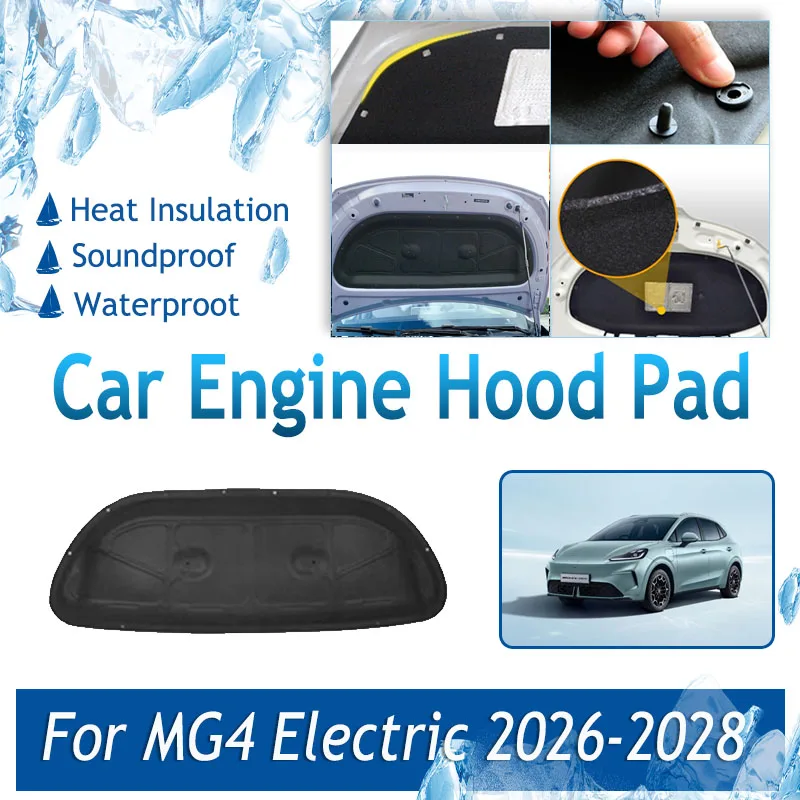 

Car Engine Hood Pad For MG4 Electric MG4 EV 2026 2027 2028 Black Silver Front Engine Sound Insulation Carpet Rug Car Accessories