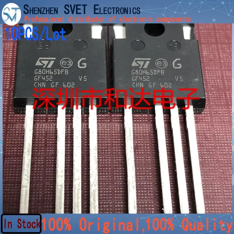 10PCS/Lot G80H65DFB STGW80H65DFB-4  TO-247-4   Import Original And New 100%Test In Stock