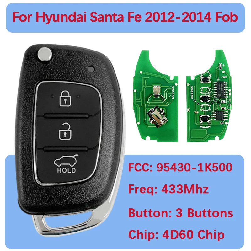 

CN020109 Aftermarket 3 Buttons Flip Remote Key Fob 4D60 Chip 434Mhz FCC 95430-1K500 For Hyundai Santa Fe 2012-2014