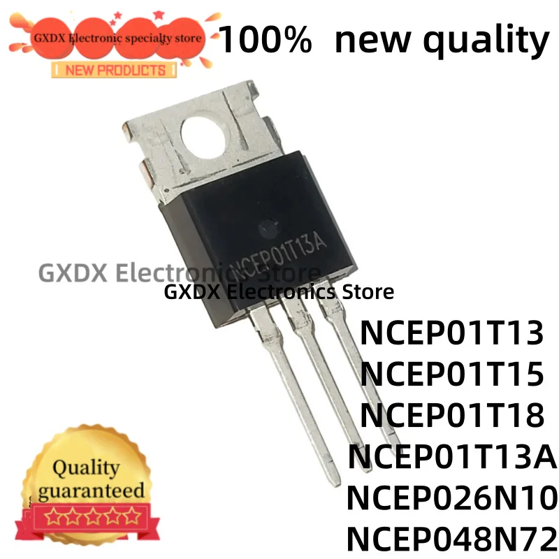 10-20pcs new quality NCEP01T13 NCEP01T15 NCEP01T18 NCEP01T13A NCEP026N10 NCEP048N72 TO220 MOS field-effect transistors