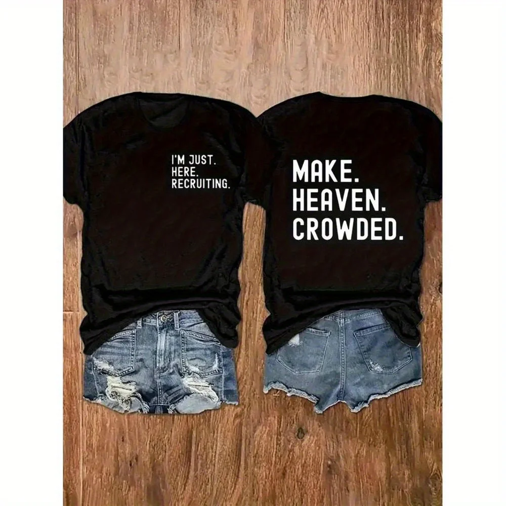 تي شيرت نسائي ملهم مسيحي من القطن 180 جرام على الوجهين "I'm Just Recruiting" & "Make Heaven Crowded" مطبوع، رقبة دائرية
