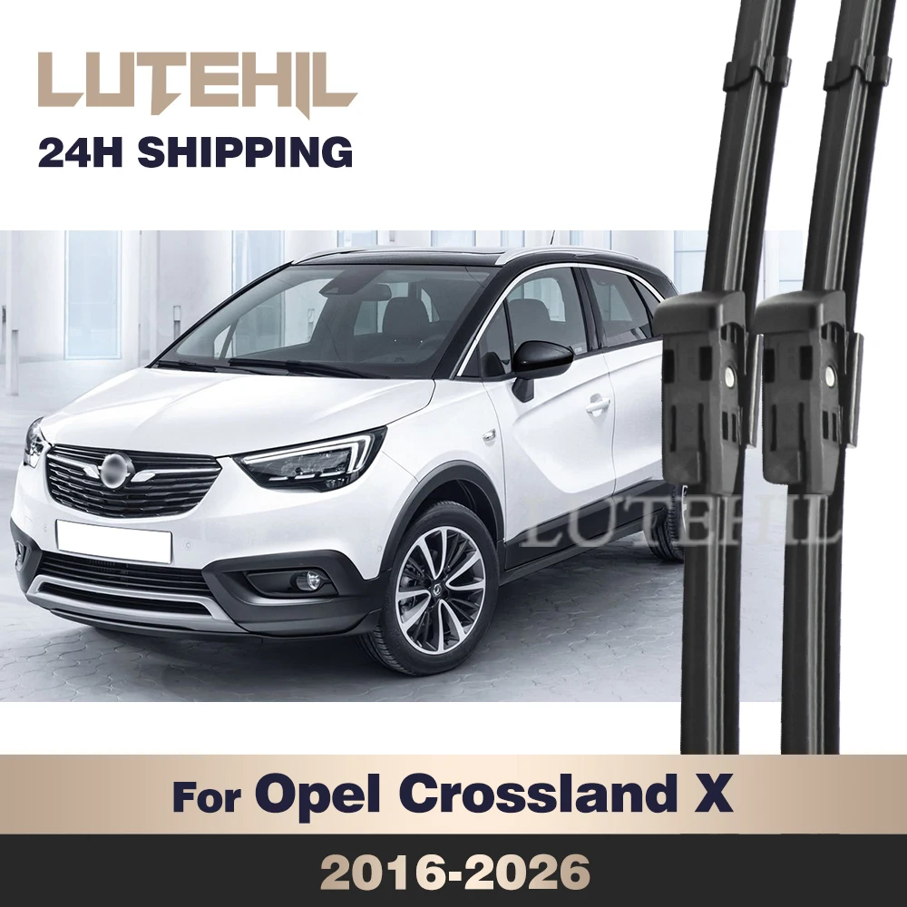 

For Opel Crossland X 2016-2026 2017 2018 2019 2020 2021 2022 Wiper Front Wiper Blades Windshield Windscreen Window Brush 26"+16"