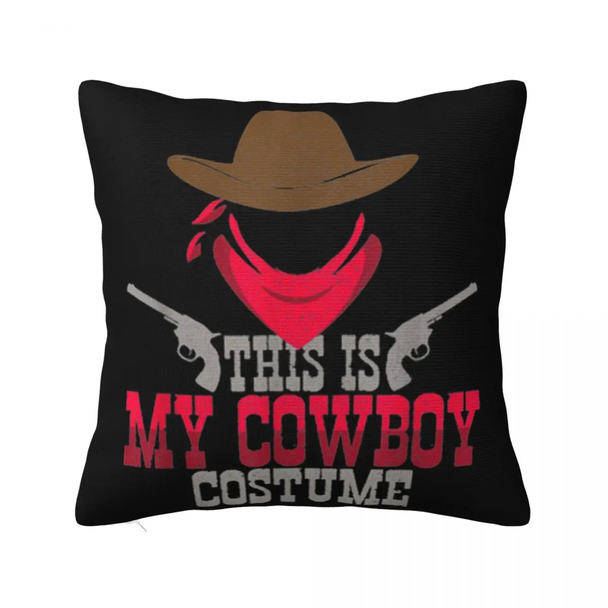 Nice This Is My Cowboy Costume Funny Lazy Halloween Designing Youth Street Style Cheap Price Pillow Case