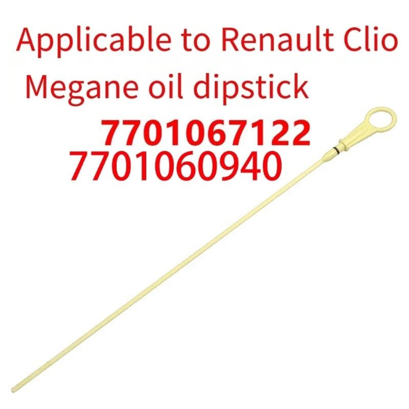 Car Engine Oil Level Dipstick 7701060940 for Select Model Transmission Engine Oil Gearboxes Fluid Dipstick