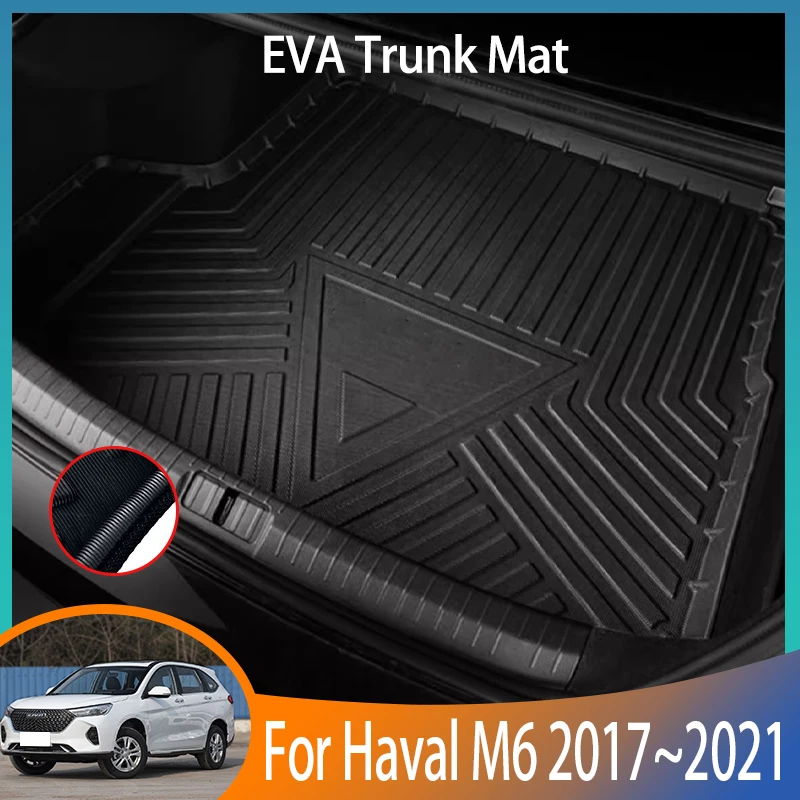 

Аксессуары для Great Wall Haval M6 2017 2018 2019 2020 MK1, автомобильный коврик для багажника из ЭВА, напольный поднос, подкладка для грузового багажника, водонепроницаемый