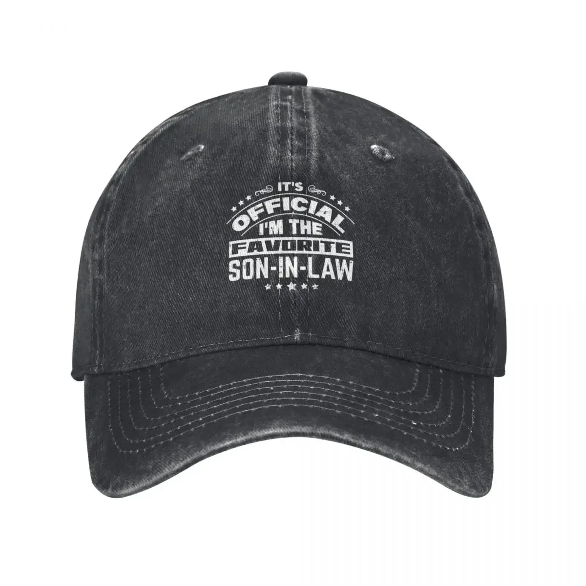 

It"s official I"m the favorite son in law funny saying Baseball Cap tea Hat Designer Hat western Hat Mens Tennis Women's