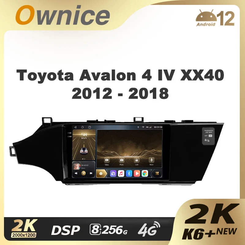 

Ownice K6+ 2K for Toyota Avalon 4 IV XX40 2012 - 2018 Car Radio Multimedia Video Player Navigation Stereo GPS Android 12 No 2din