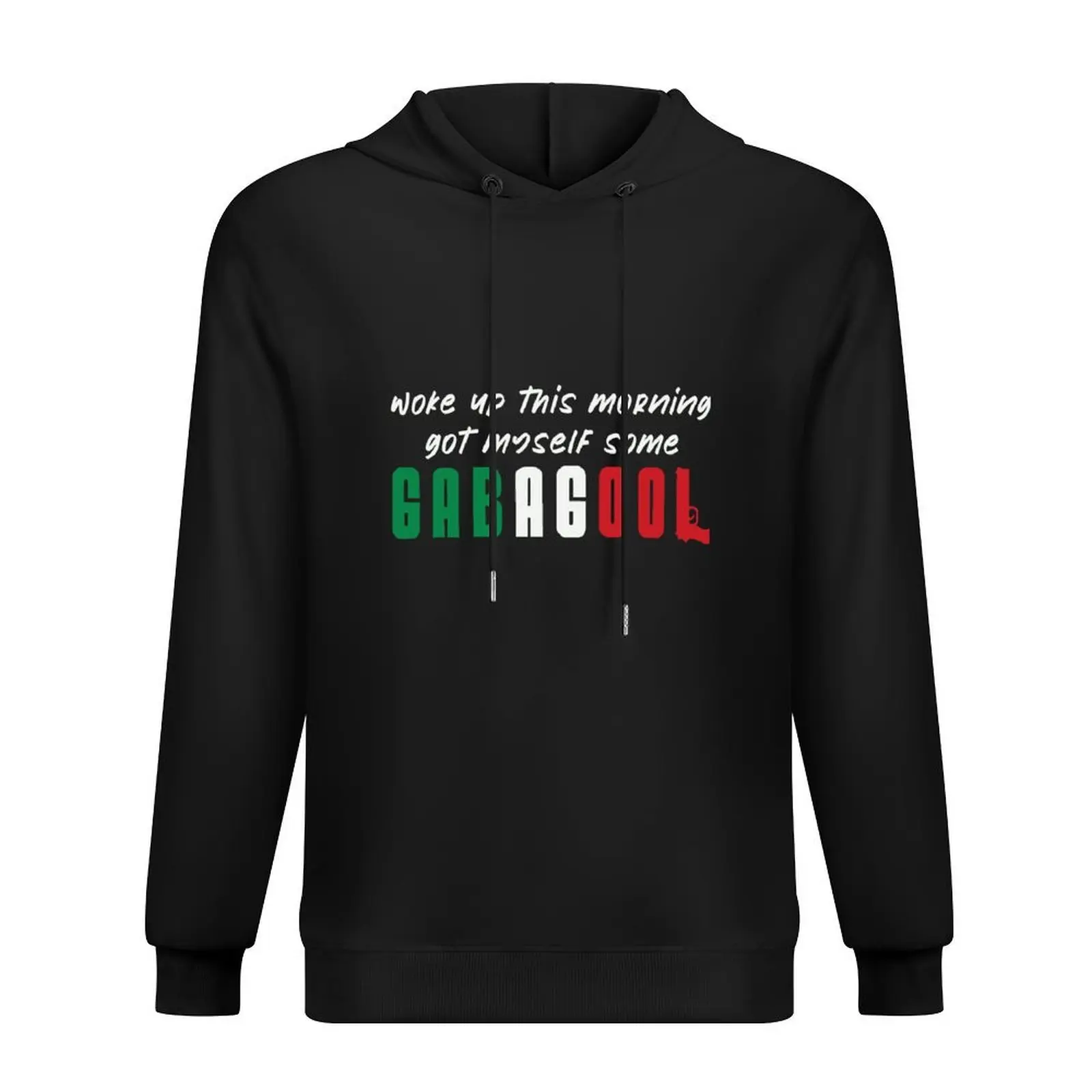 

Woke Up This Morning Got Myself Some Gabagool Hoodie clothes for men autumn clothes winter clothes hoodie