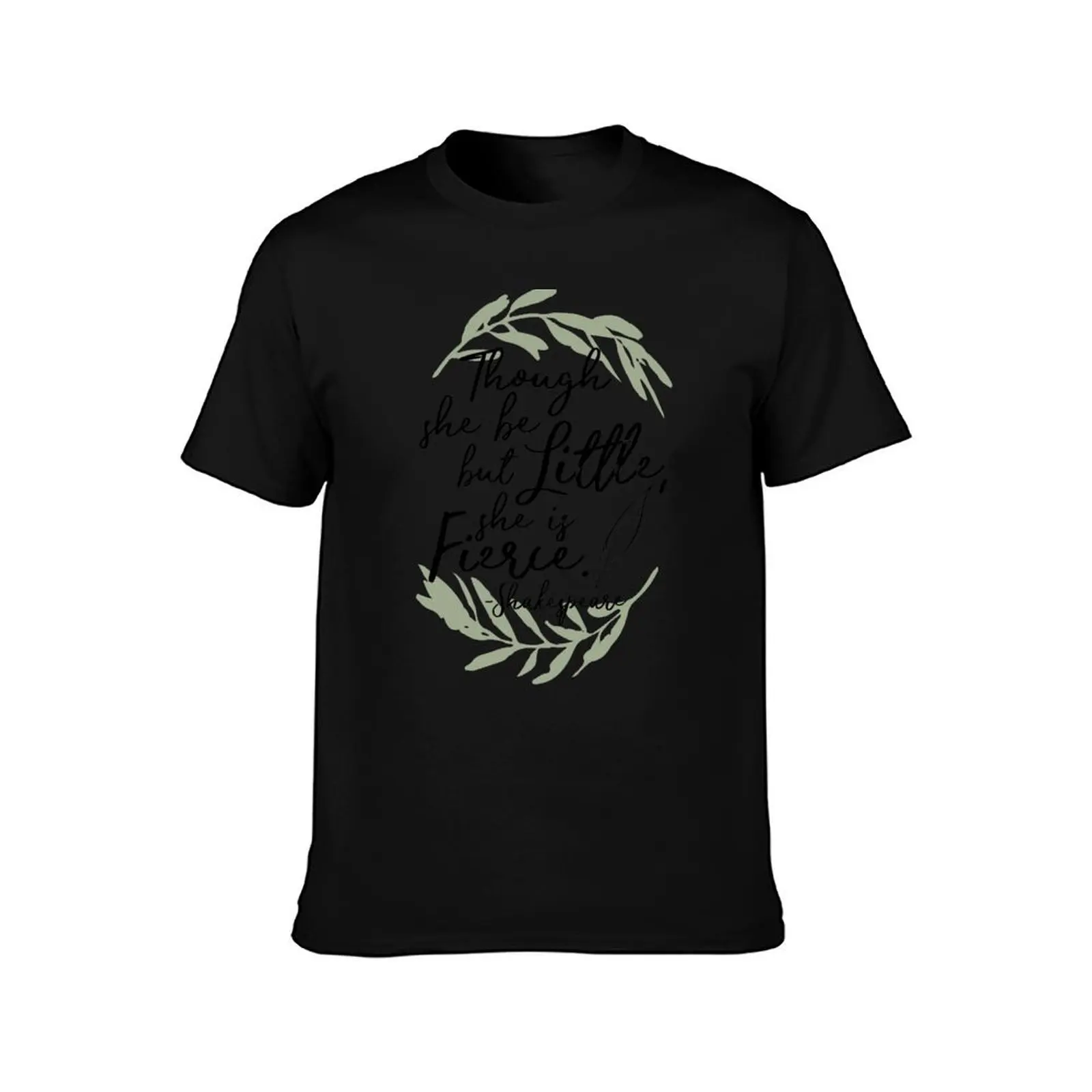 Though She be but Little, She is Fierce - Shakespeare T-Shirt Water Resistant Casual T-Shirt