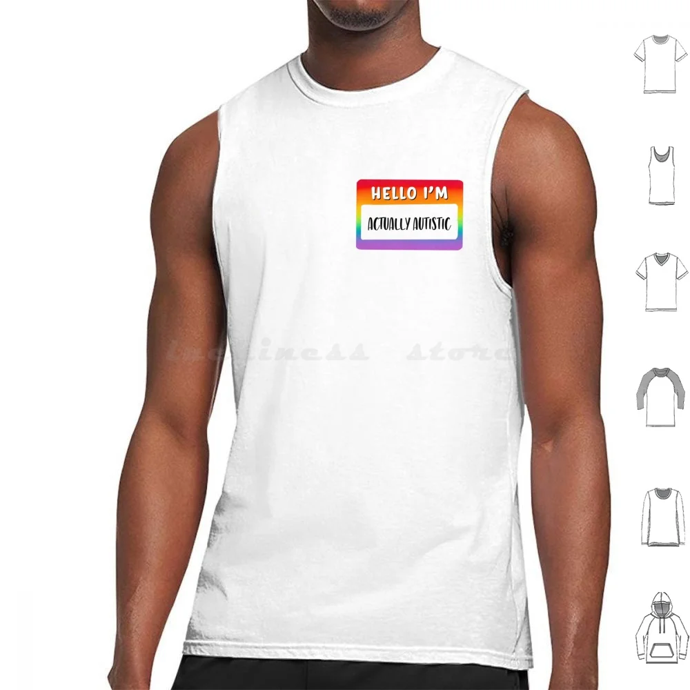 Hello Im Actually Autistic Tank Tops Print Cotton Actually Autistic Autism Autistic Neurodiversity Neurodivergent