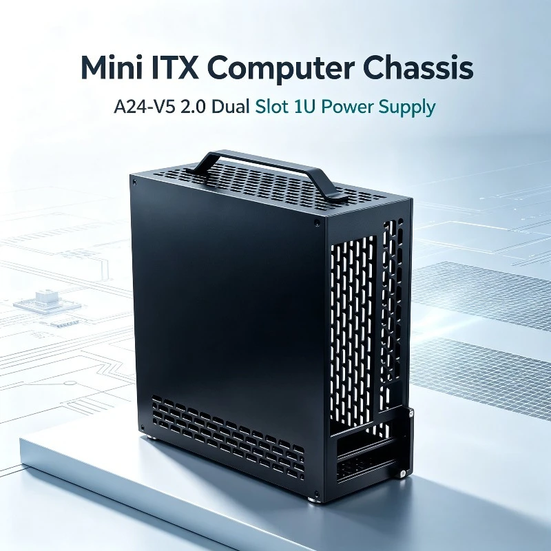 2025 Spot Mini A24‑V5 2.0 ITX Chassis, Dual Slot Single Display 1U Power Supply Computer Case with Double‑Sided Chamfering