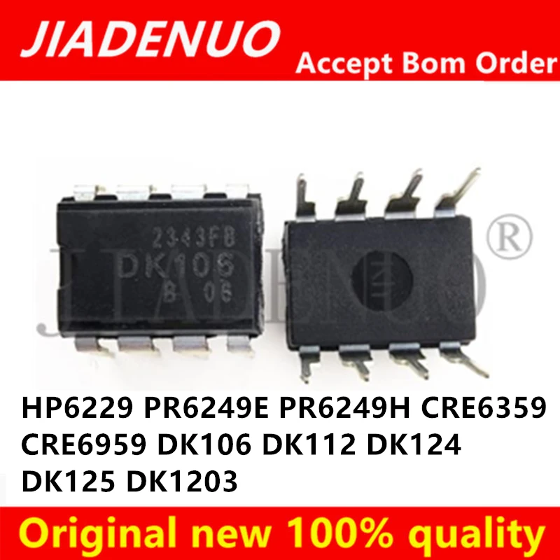 (10pcs)100% New HP6229 PR6249E PR6249H CRE6359 CRE6959 DK106 DK112 DK124 DK125 DK1203 DIP-8 Chipset