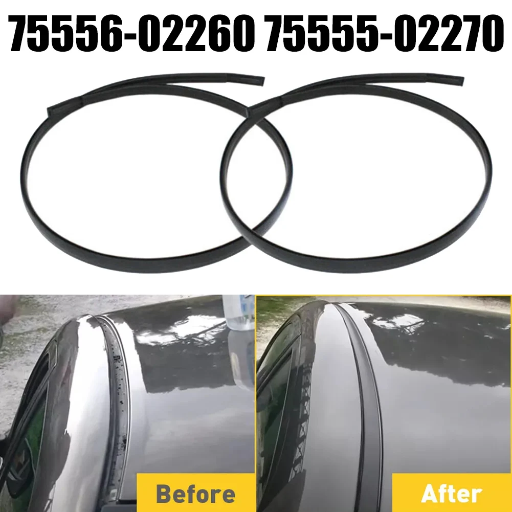 Car Roof Trim Molding Seal Strip Set For Toyota For Corolla Sedan 2014-2018 OEM Spec 75556-02260 75555-02270