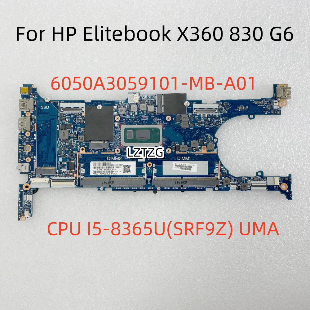 

6050A3059101-MB-A01 For HP Elitebook X360 830 G6 Laptop Motherboard CPU I5-8365U SRF9Z DDR4 L64981-601 100% Tested OK