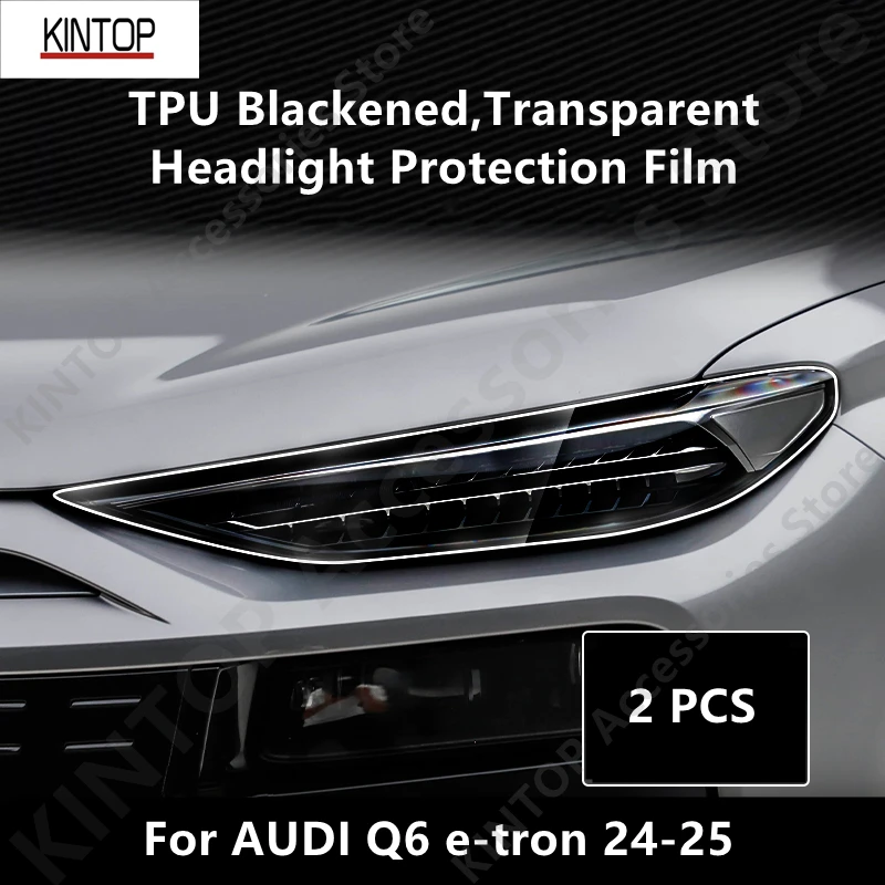 

For AUDI Q6 e-tron 24-25 TPU Blackened Transparent Headlight Protective Film, Headlight Protection,Film Modification Accessories