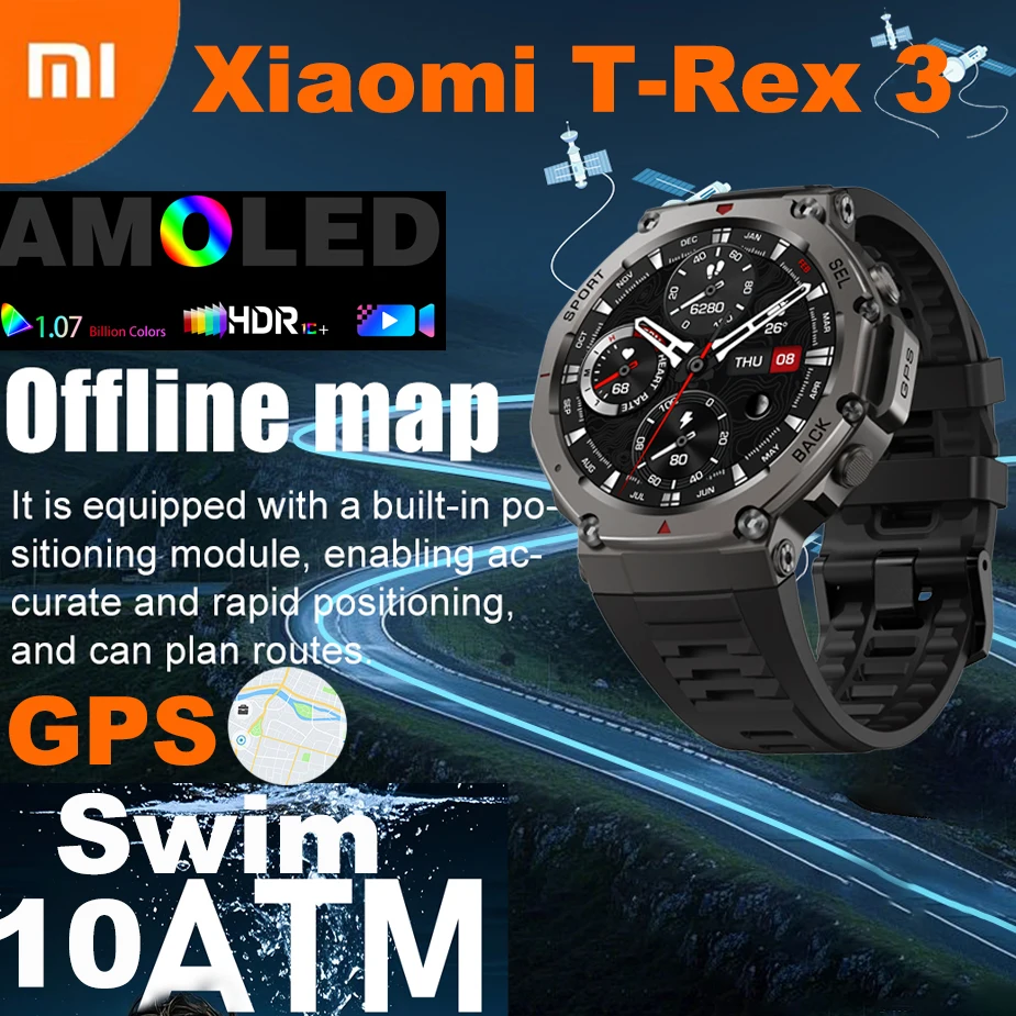 

Xiaomi T-Rex 3 Smart Watch for Amazfit Built-in GPS 10ATM Waterproof Swimming SmartWatch for Men Women Amoled Call Sport Watches