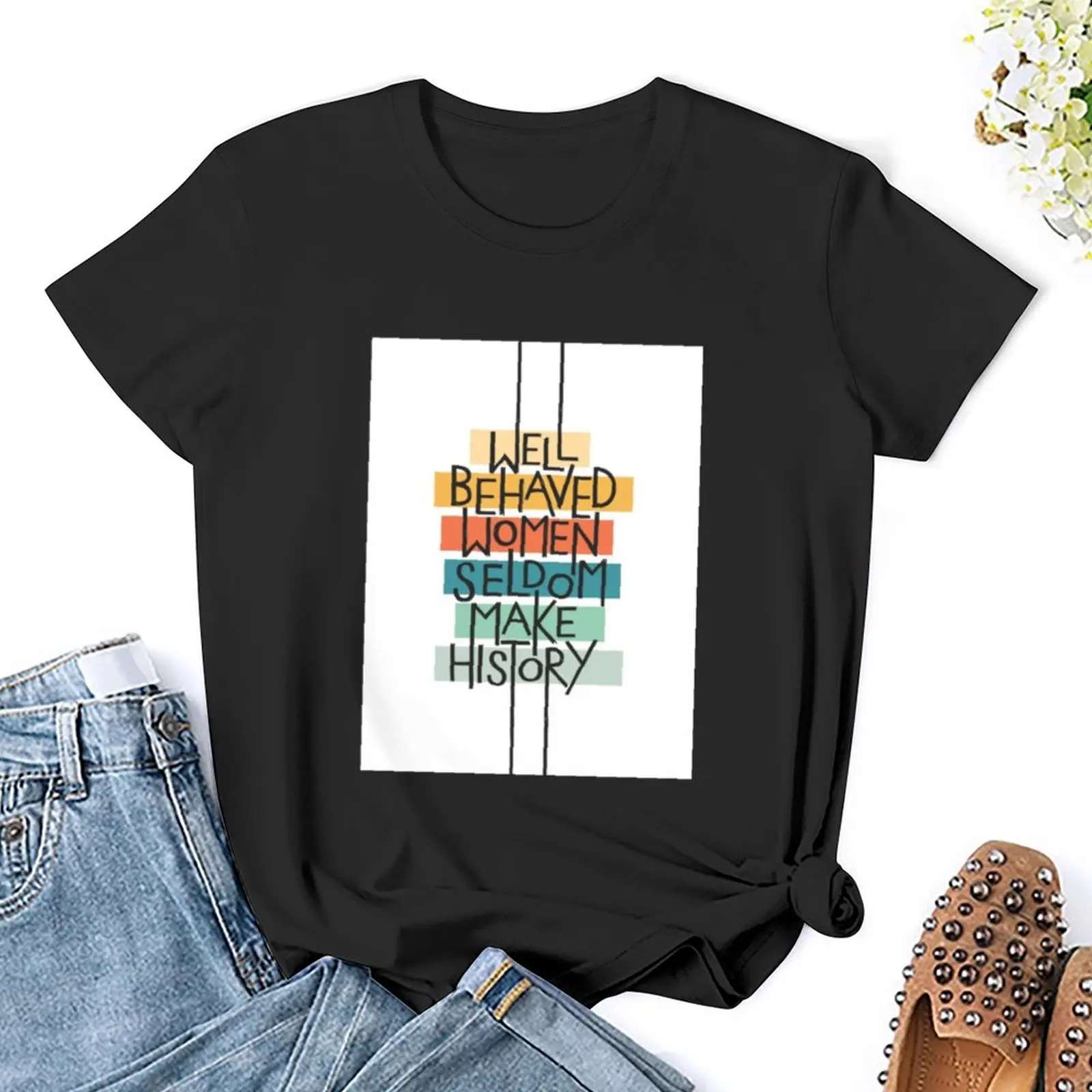 Well Behaved Women T-Shirt graphics anime clothes funny cute tops woman t shirt