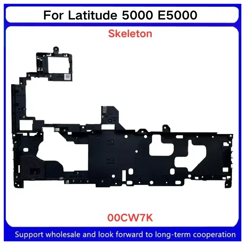 New For Kailxuling Latitude 5000 E5000 Built in Skeleton Bracket Keel Skeleton 00CW7K