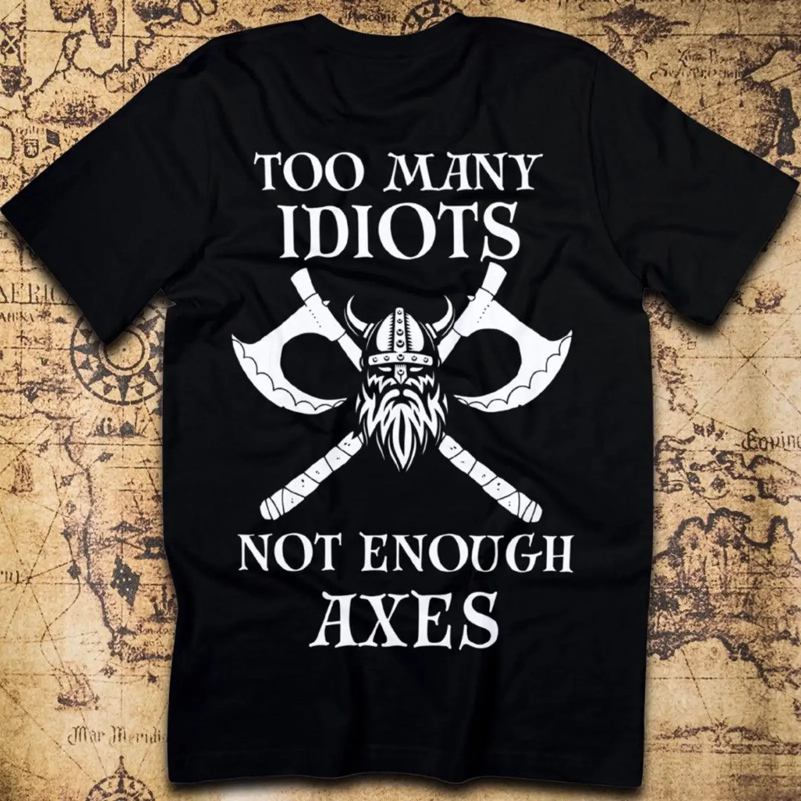 Too Many Idiots Not Enough Axes T Shirt Viking Edition vintage Washed Soft graphic streetwear Slightly designer clothes Stylish