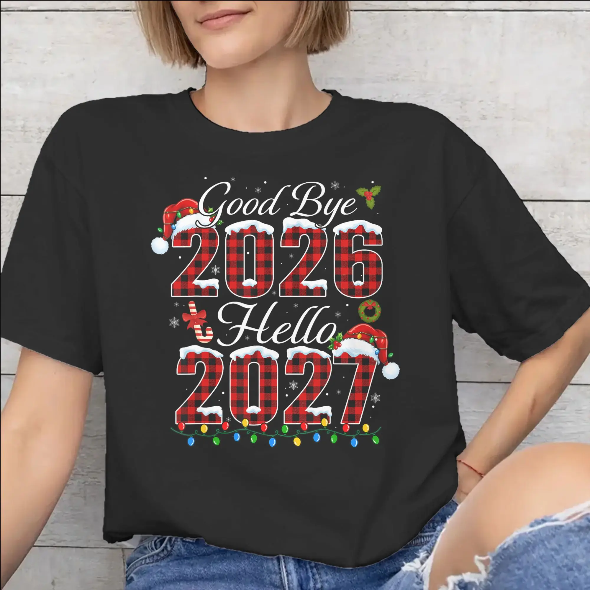 Men Women Printed Good Bye 2026 Hello 2027  Tee T Shirt 100% Cotton  T-shirts Clothes