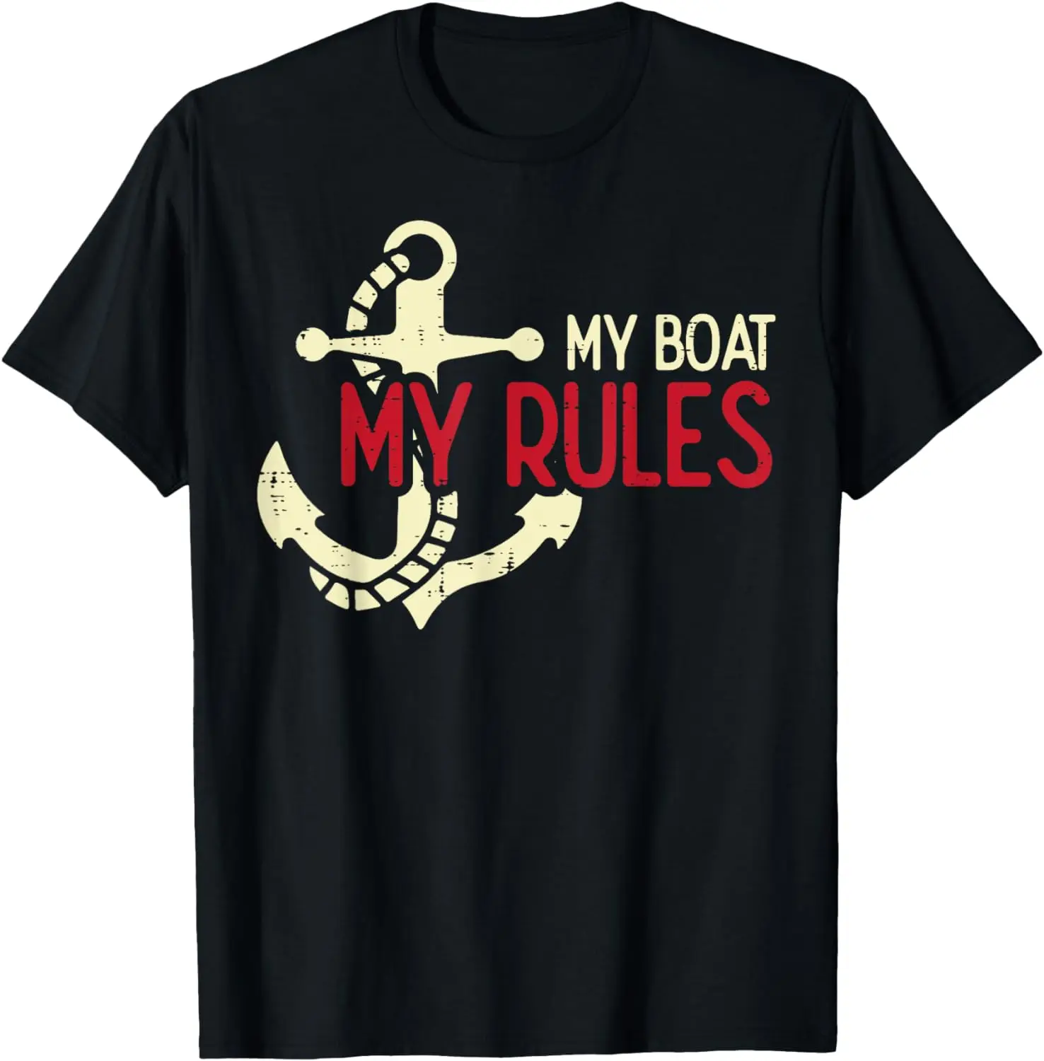 

My Boat My Rules Anchor Cool Owner Sailor Men Women Kids T-Shirt