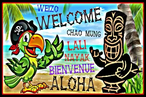 *PARROT PIRATE WELCOME* SEVERAL LANGUAGES ALL WEATHER METAL SIGN 8X12 TIKI BAR