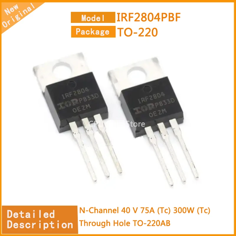 10Pcs/Lot  New Original  IRF2804PBF  IRF2804  N-Channel 40 V 75A (Tc) 300W (Tc) Through Hole TO-220AB