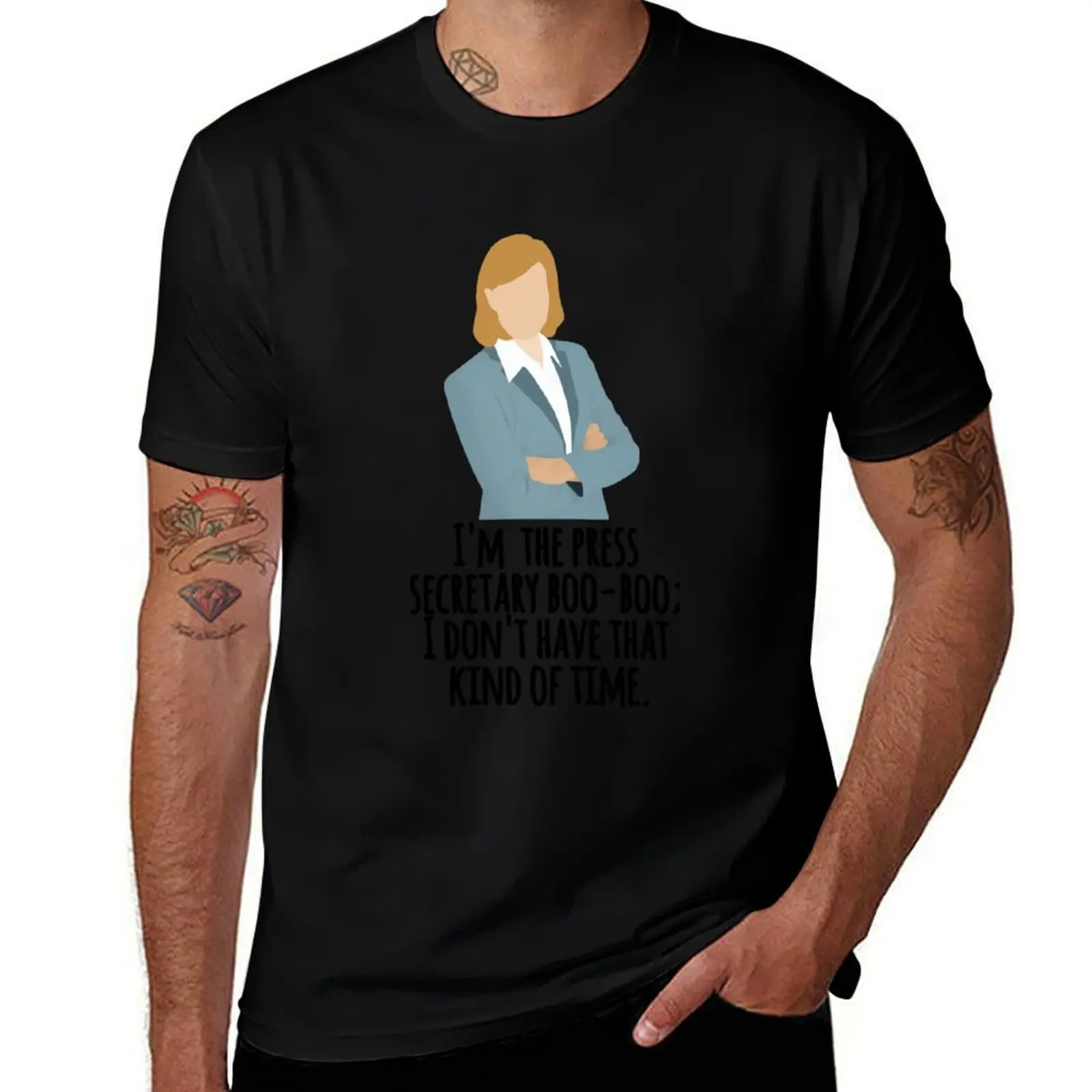 Im the press secretary T-Shirt man t shirt cotton T-Shirt