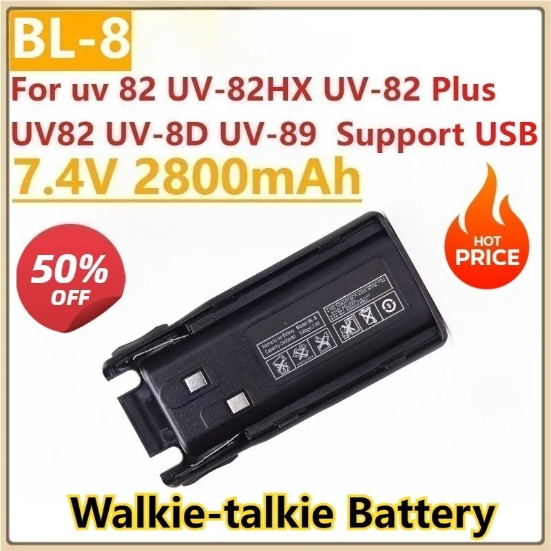 

New BL-8 UV82 Battery for Baofeng UV-82 7.4V 2800mAh Li-ion battery for uv 82 UV-82HX UV-82 Plus UV82 UV-8D UV-89 Support USB