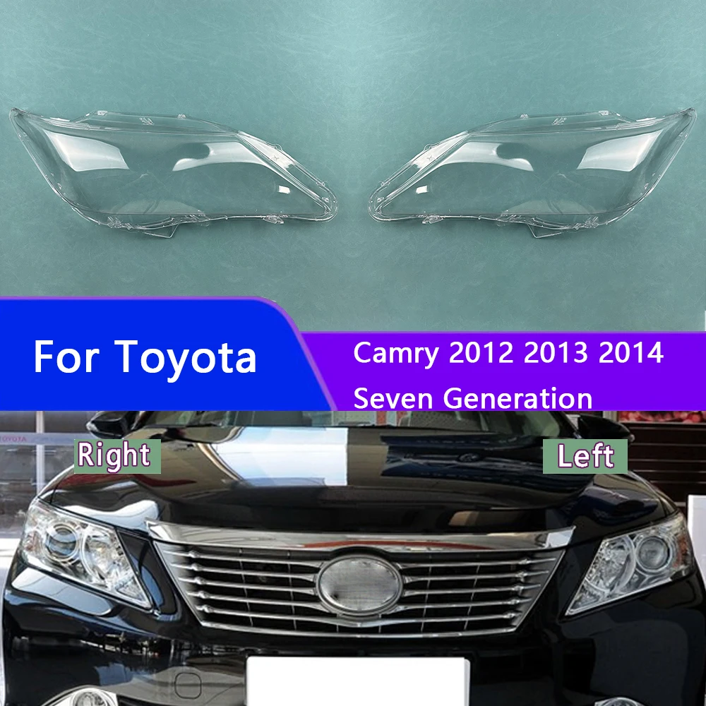 For Toyota Camry 2012 2013 2014 Seven Generation Car Front Headlight Headlamps Transparent Lampshade Lamp Shell Case