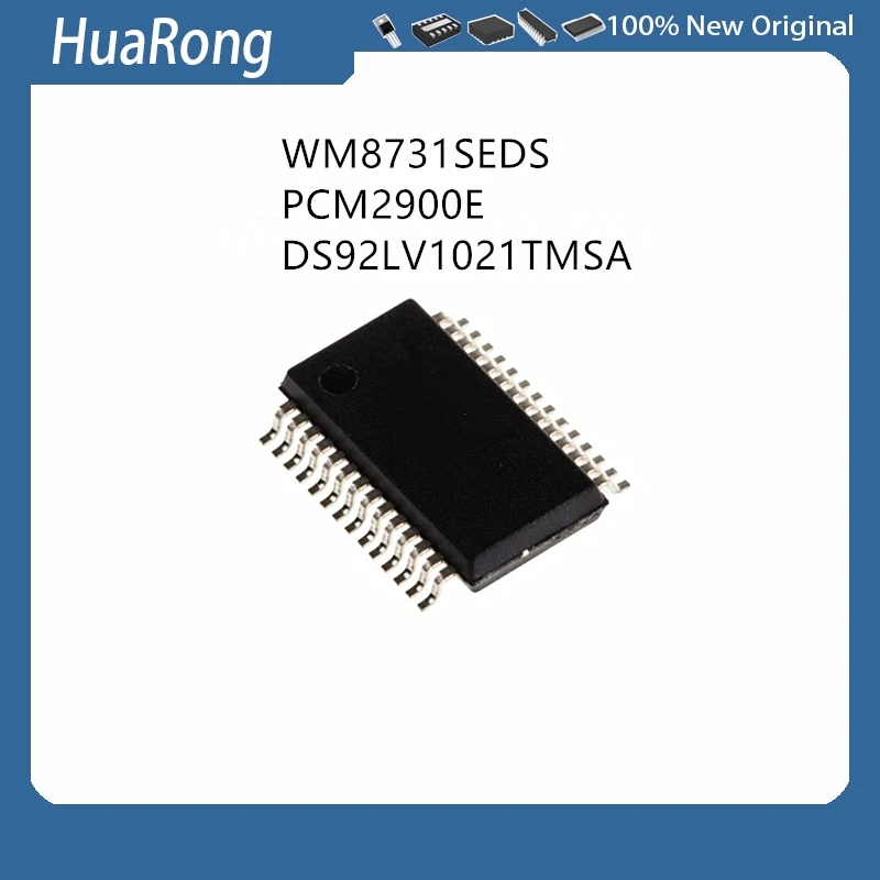 5Pcs/Lot  WM8731SEDS WM8731 PCM2900 PCM2900E DS92LV1021T DS92LV1021TMSA SSOP28