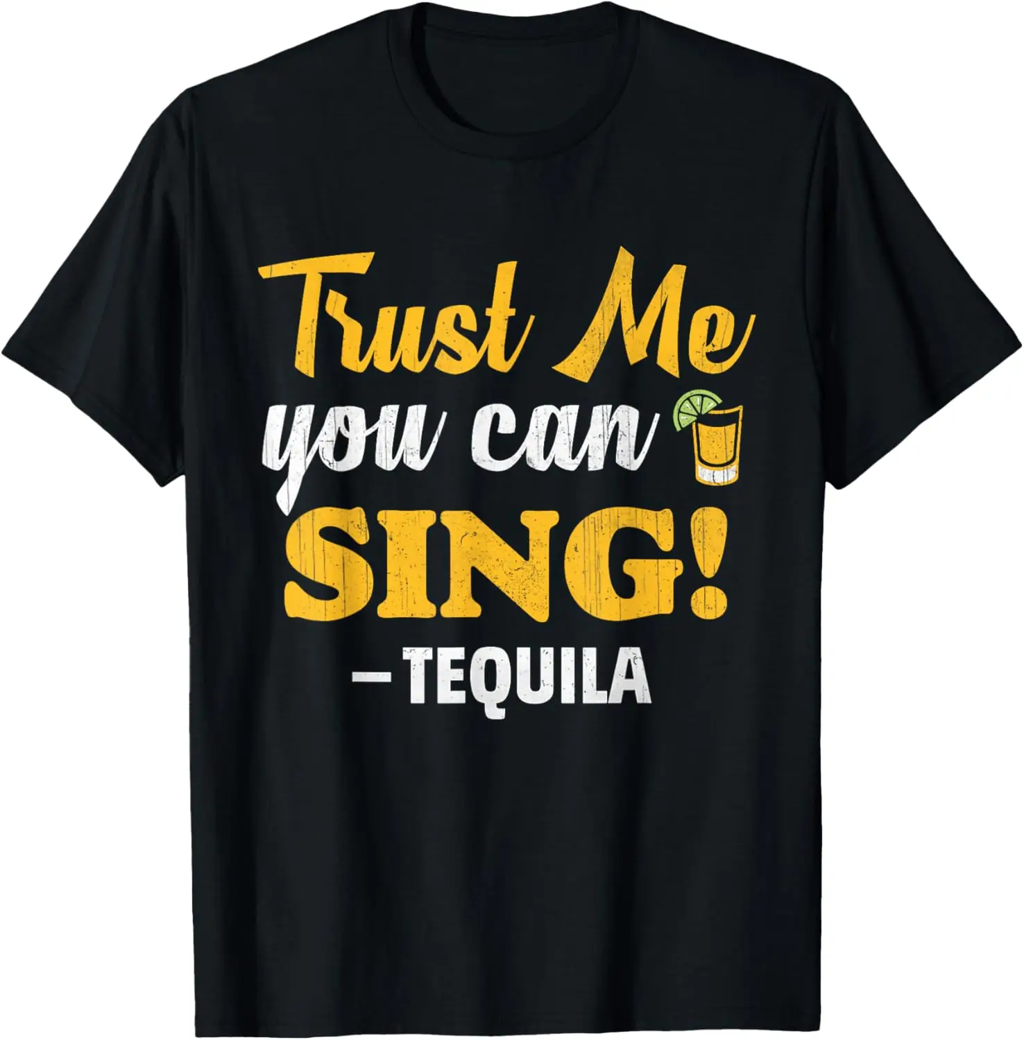 

Trust Me You Can Sing - Funny Tequila Karaoke T-Shirt T-Shirt Anime Clothes Streetwear Mens T Shirts Graphic Camisas Oversized T
