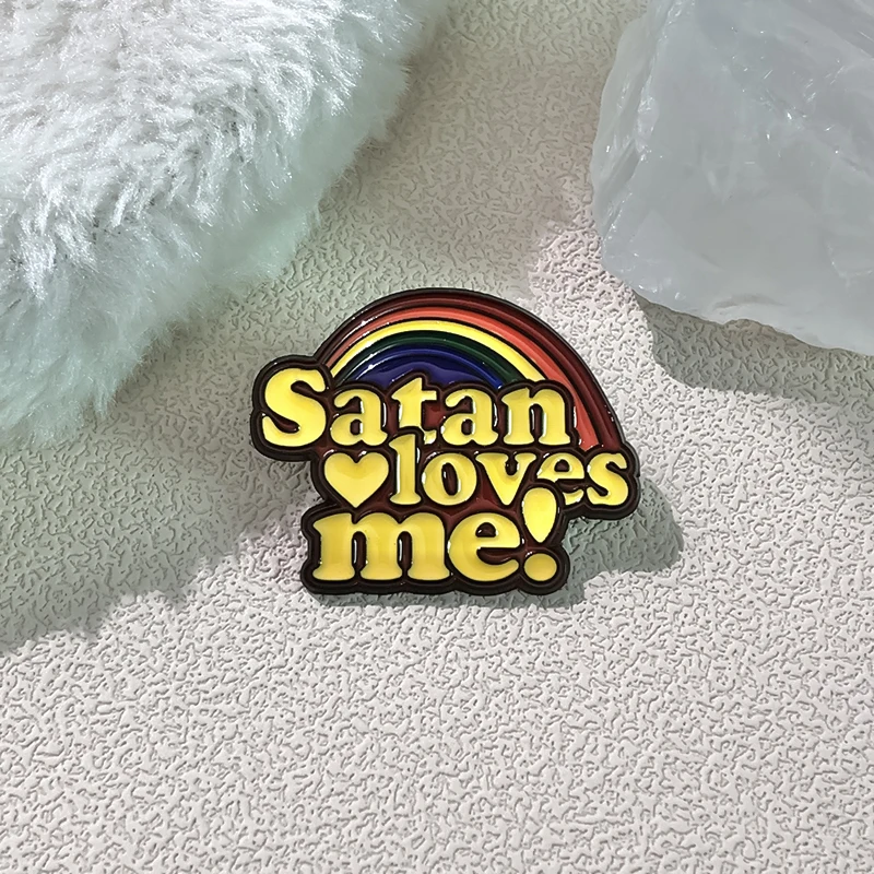 Rainbow Satan Loves Me Enamel Pin Lucifer Followe Atheist Occultist People Brooch Lapel Backpack Badge Perfect Jewelry Gift