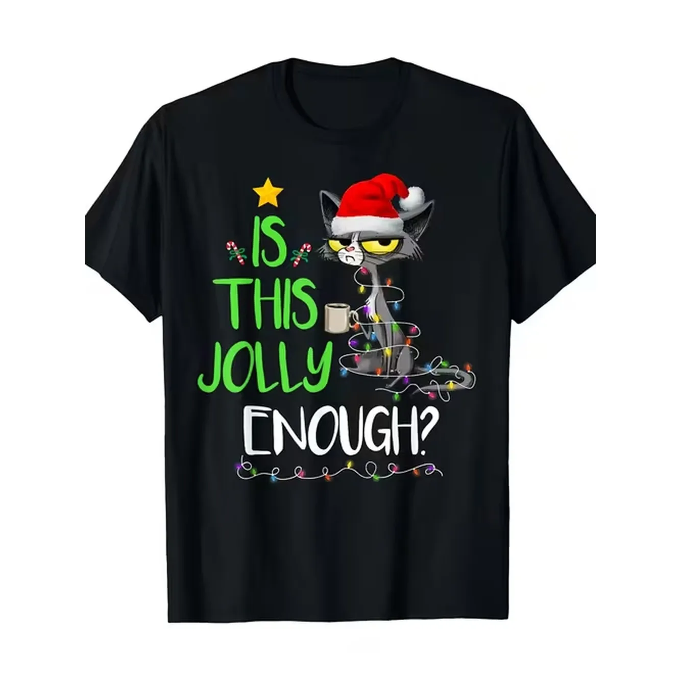 Festive Is This Jolly Enough Black Cat Christmas T Shirt 100 Cotton Short Sleeve Crew Neck With Colorful Lights Santa Hat Design Machine Washable Style Round Neck Short Sleeves Machine