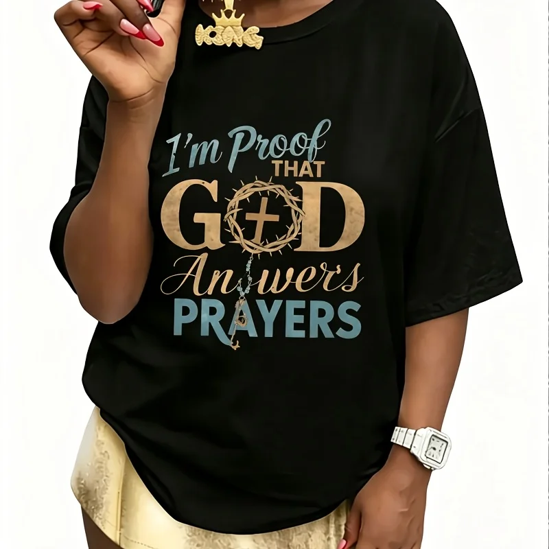 I Am Proof That God Answers Prayers Women's 100% Cotton T-Shirt Short Sleeve Top Casual Round Neck Fun Print Tee S-5Xl