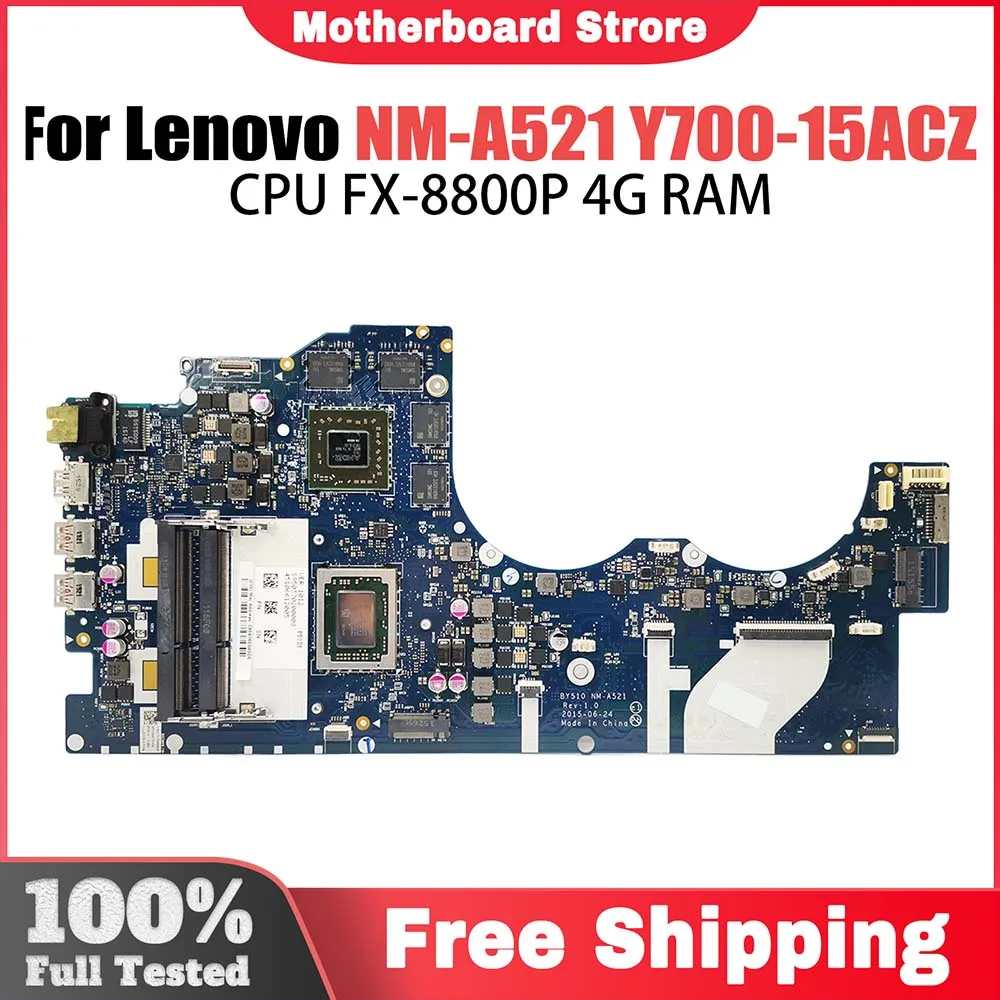 

NM-A521 Mainboard For Lenovo Ideapad Y700-15ACZ Motherboard CPU FX-8800P V4G 100% Tested Ok