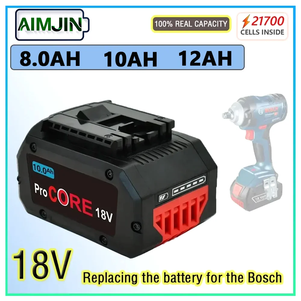 New 18V 8.0/10/12 Ah For Bosch Professional System Cordless Tool BAT609 BAT618 GBA18V8 21700 Battery ProCORE Replacement Battery